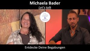 Read more about the article Entdecke deine Begabungen und deine höheren medialen Sinne – Michaela Bader Medium und Lehrerin für Medialität & Psychometrie