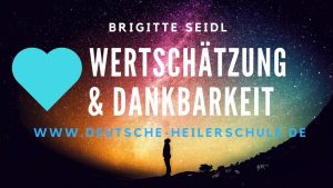 Read more about the article Herzenskraft.TV präsentiert Wertschätzung & Dankbarkeit ♥ – der Weg zur inneren und äußeren Fülle – Heilerschule