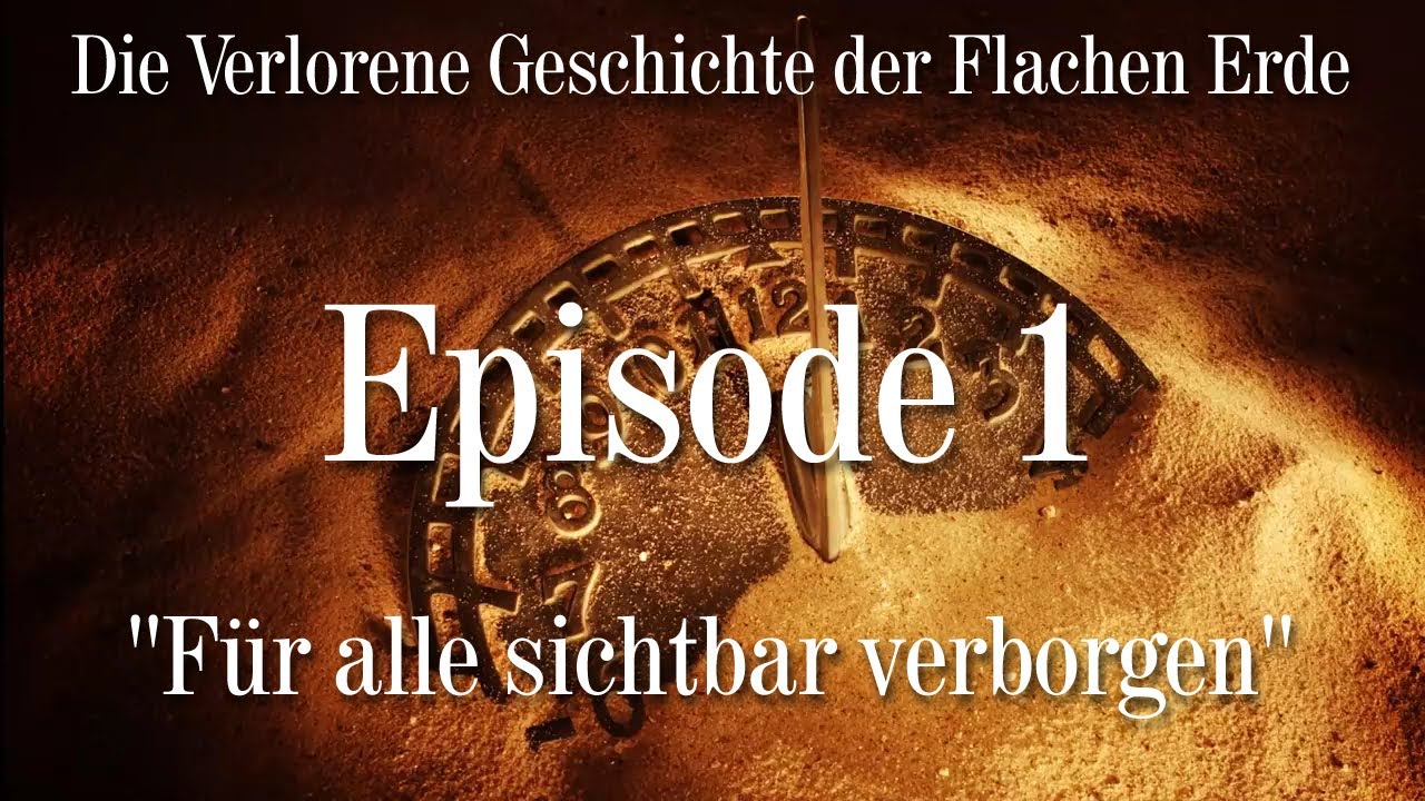 Read more about the article Herzenskraft.TV präsentiert Episode 1 – Für alle sichtbar verborgen VGFE (1 von 7) – Die Verlorene Geschichte der Erde