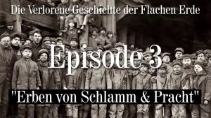 Read more about the article Herzenskraft.TV präsentiert Episode 3 – „Erben von Schlamm & Pracht“ VGFE (3 von 7) – Die Verlorene Geschichte der Erde